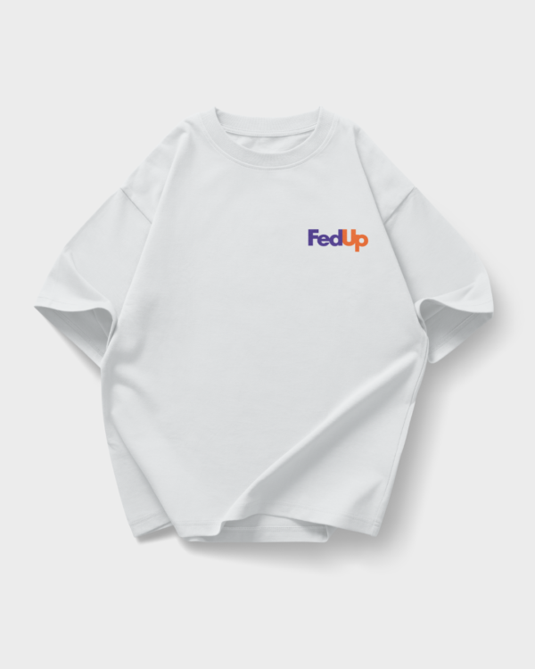 FED UP| VOL-01